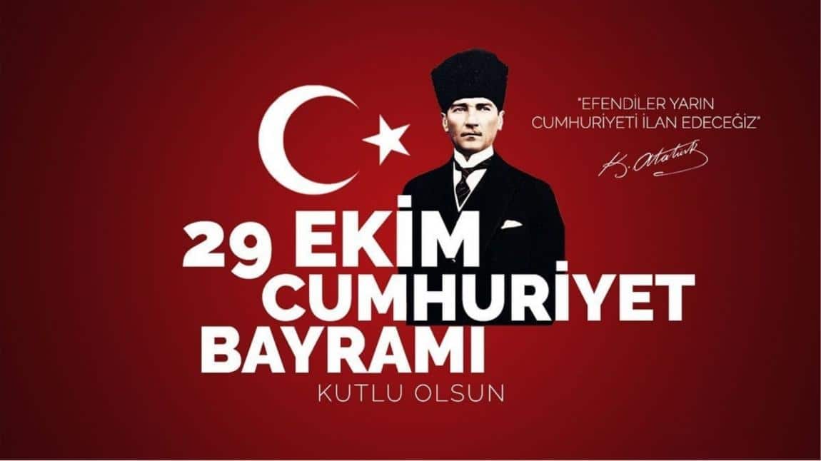 Cumhuriyetimizin 101. Yılını Gururla Kutluyoruz!